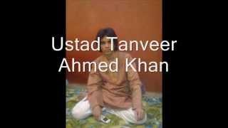 Raga Darbari - Ustad Tanveer Ahmed Khan