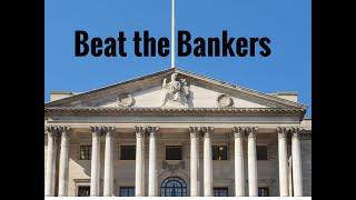 Beat the Bankers - Understand the Game