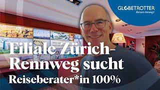 Filiale Zürich-Rennweg sucht dich! Reiseberater*in 100%