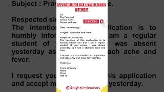 Application for sick leave in school yesterday