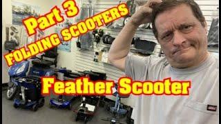 Part 3- Folding Scooters. The Feather Folding Scooter