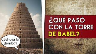 BABEL la torre de los ELOHIM ¿Quién la destruyó?