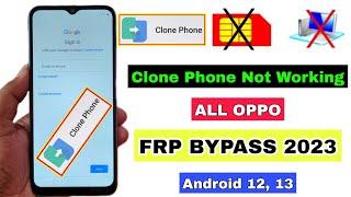 Oppo Frp Bypass Clone Phone Not Working || All Oppo Frp Bypass 2023 ! Android 12 ! Android 13