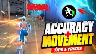 How To Increase MOVEMENT SPEED + ACCURACY  In FREE FIRE PRO TIPS AND TRICKS || FIREEYES GAMING