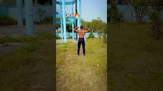 Desi back  #desi #fitness #trendingshorts ##jaishreeram #viralvideo #abhijit fitness