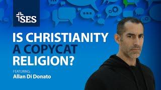 Ep. 110 – Is Christianity a Copycat Religion?