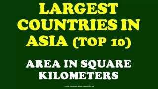 TOP 10 LARGEST COUNTRIES IN ASIA|IQ tests|latest GK|competitive gk|general knowledge|