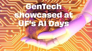 GenTech showcased at UF's AI Days