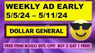 DOLLAR GENERAL WEEKLY AD EARLY  5/5/24 - 5/11/24