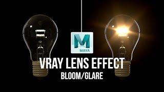 Maya + Vray 5 Realistic lens effects like bloom and glare