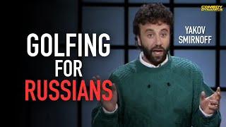 Golfing for Russians - Yakov Smirnoff