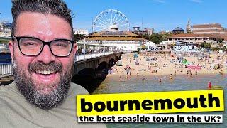 Is Bournemouth The BEST Seaside Town In The UK?