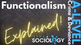 Functionalism Explained! | Crime and Deviance | A-Levels | Sociology | Revision