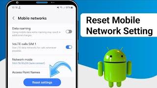 How to reset Network Settings to fix connection issues on your Galaxy phone (2024)