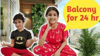 Living in Balcony in my 24 hours !!   Nandini Camp Vlog