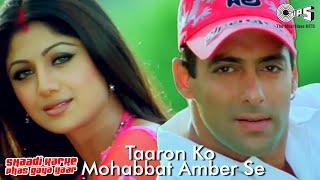 Taaron Ko Mohabbat Amber Se | Shaadi Karke Phas Gaya Yaar | Alka Yagnik, Udit Narayan