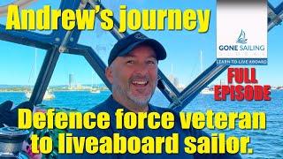 Andrew's Journey - Gone Sailing Global Talk | Full Version - EP14