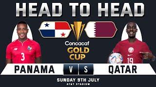 PANAMA vs QATAR | QUARTERFINALS | Concacaf Gold Cup 2023 | Head to Head Stats