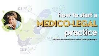 How to start a medico-legal private practice with Caren Swanepoel