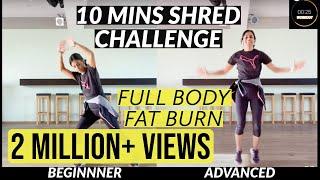 DWD#72 | 10mins DAILY - SHRED CHALLENGE - Full Body Workout #DanceWithDeepti