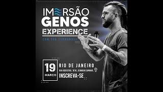 Séo Fernandes - Imersão Genos Experience (Sessão 1)