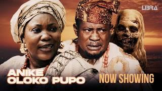 ANIKE OLOKO PUPO Latest Yoruba Movie 2025 Bose Akinola, Digboluja, Dele Odule