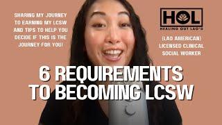 6 Requirements to Becoming LCSW: POV of a Lao American