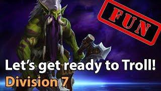 ► Heroes of the Storm: Let's get ready to Troll! - Division 7 - Heroes Lounge