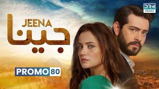 JEENA | Promo Episode 80 Tomorrow at 9PM | UC2O