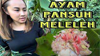 AYAM PANSUH GULAI DAUN UBI | DIMASAK DENGAN PERIUK TANAH RASA GUNA BULUH