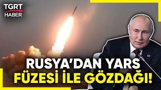 Rusya, Nükleer Saldırı Kapasiteli Balistik 'Yars' Füzesi ile Tatbikat Yaptı! - TGRT Haber