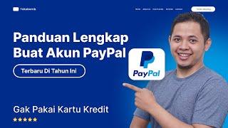 Cara Membuat Akun Paypal Terbaru 2024 - Lengkap Dari Awal