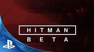 HITMAN – BETA Launch Trailer | PS4