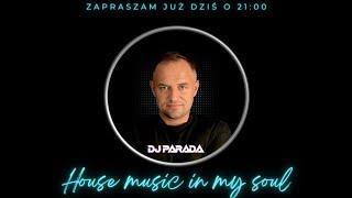 Dj Parada - house music in my soul @DMR Studio TV