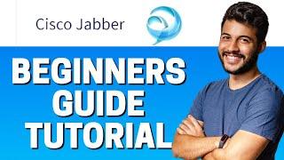 How to Use Cisco Jabber - Beginners Guide 2022