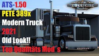 Custom Peterbilt 389x NEW Model 2021 Best Top Mod´s American Truck Simulator