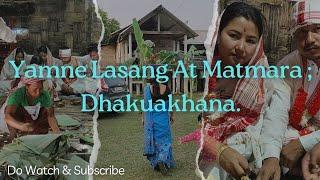 Wedding Ceremony At Matmara; Dhakuakhana. #minivlog #bollywood #northeastindia #wedding #vlog