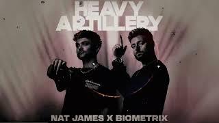 Biometrix x Nat James - Heavy Artillery