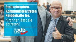 Stellschrauben-Kommunisten treten Neiddebatte los. Kirchner lässt sie abtreten!