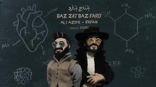 Official Music Video "Baz Zoj Baz Fard" | Ali Azimi & Erfan