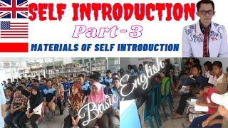 SELF INTRODUCTION ~PART 3 #Materials Of Self Introduction