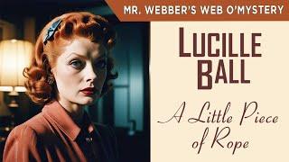 TWISTED LUCY: America's Sweetheart in Murder Radio | Rope Killer Drama | Web O'Mystery