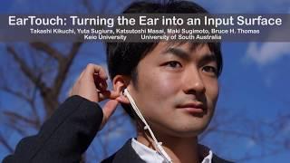 EarTouch: Turning the Ear into an Input Surface - ACM MobileHCI 2017