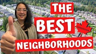 Best Neighbourhoods in Edmonton!!