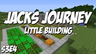 Jacks Journey: Season 3 - Episode 4 - Little Building