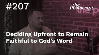 Certainty '24 & Deciding Upfront to Remain Faithful to God's Word