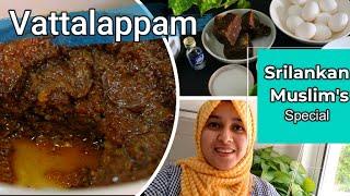 How to make Srilankan Muslim's special Vattalappam / Eid Dessert / Ramadan 2021 Eid sweet