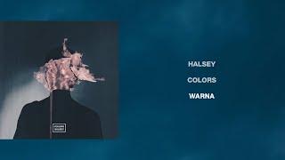 Halsey - Colors (Lirik Terjemahan)