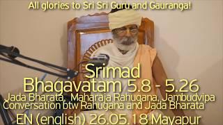 SBru180526 Шримад Бхагаватам 5.8-5.26 Джада Бхарата, его наставления Рахугану, Джамбудвипа Бхарата