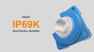 Timken IP69K Hygienic Mounted Ball Bearings